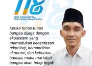 Jaga Tunas Bangsa demi Kedaulatan Negara: Refleksi Harkitnas 2026 dalam Alur Sejarah