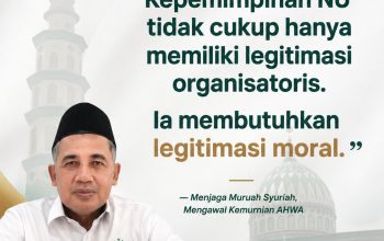 Menjaga Muruah Syuriyah, Mengawal Kemurnian AHWA Jelang Muktamar ke-35 NU